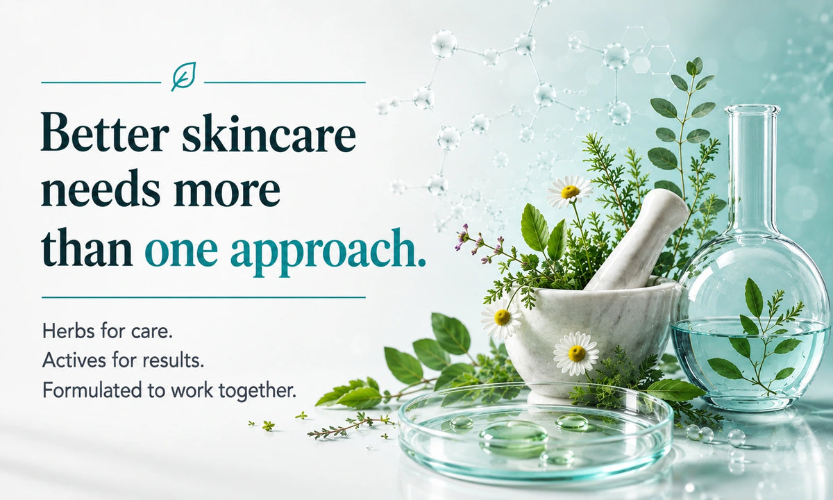 Promotional skincare graphic with the text 'Better skincare needs more than one approach.' and 'Herbs for care.